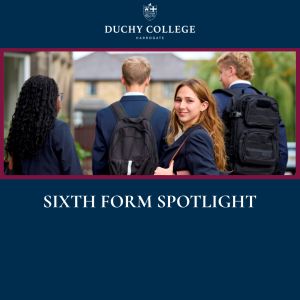 Duchy College Sixth Form Spotlight - 13th May 2026